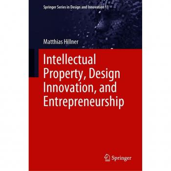 Intellectual Property, Design Innovation, and Entrepreneurship