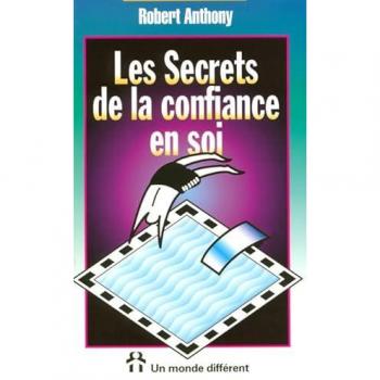 Les secrets de la confiance en soi (Poche (Monde Di)