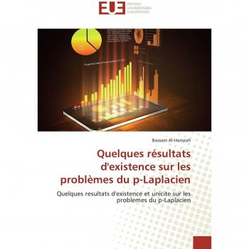 Quelques résultats d'existence sur les problèmes du p-Laplacien: Quelques resultats d'existence et unicite sur les problemes du p-Laplacien