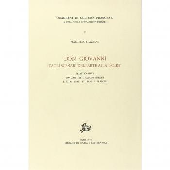 Don Giovanni dagli scenari dell'arte alla «Foire». Quattro studi con due testi forains inediti e altri testi iatliani e francesi