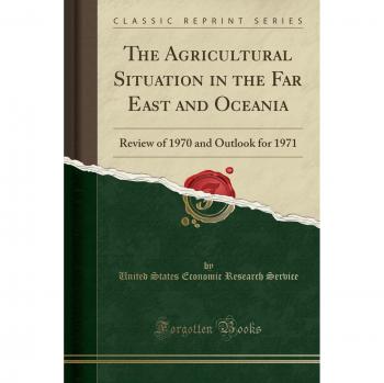 The Agricultural Situation in the Far East and Oceania: Review of 1970 and Outlook for 1971