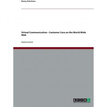 Virtual Communication - Customer Care on the World Wide Web