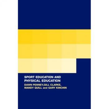 Sport Education in Physical Education by Dawn Penney
