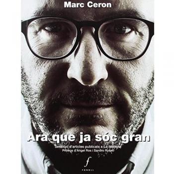 Ara que ja sóc gran