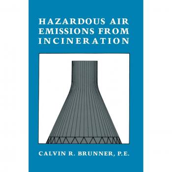 Brunner, Calvin R.: Hazardous Air Emissions from Incineration