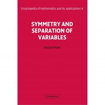 Symmetry and Separation of Variables (Encyclopedia of Mathematics and its Applications) - [Version Originale]
