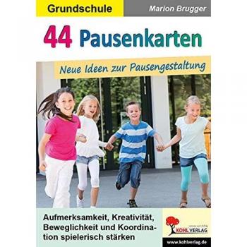 44 Pausenkarten: neue Ideen zur Pausengestaltung