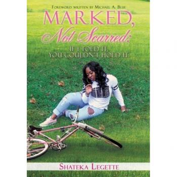 Marked, not scarred paperback