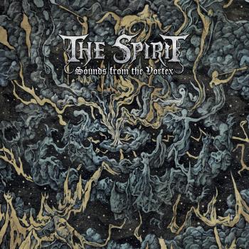 the Spirit Sounds From The Vortex