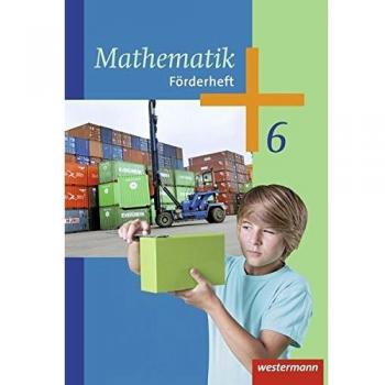 Mathematik 6. Förderheft. Arbeitshefte. Sekundarstufe 1
