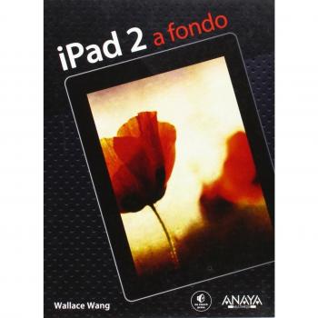 iPad 2 a fondo (Títulos Especiales) - Wallace Wang