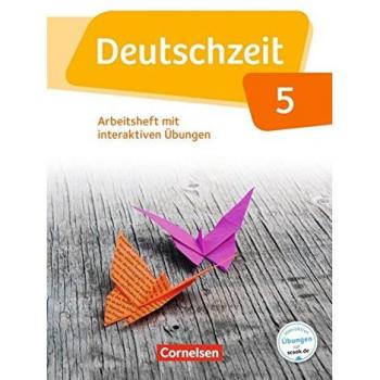 Deutschzeit - Allgemeine Ausgabe: 5. Schuljahr - Arbeitsheft mit Lösungen und Online-Übungen