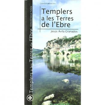 Templers a les Terres de l'Ebre (Tapa blanda).