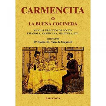 Carmencita O La Buena Cocinera - [Livre en VO]