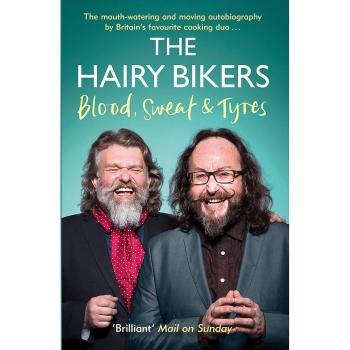 The Hairy Bikers Blood, Sweat and Tyres