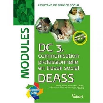 Dc3 Communication Professionnelle En Travail Social Deass - Modules Assistant De Service Social