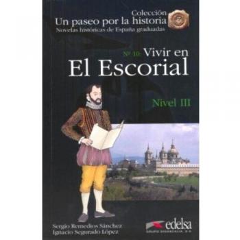 VIVIR EN EL ESCORIAL III