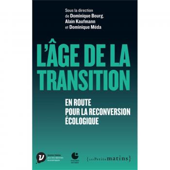 Dominique Bourg - L'âge de la transition : En route pour la reconversion écologique - Preis vom 18.09.2025 05:07:49 h