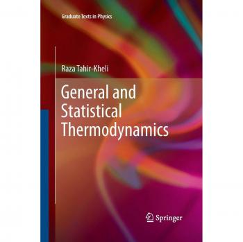 General and Statistical Thermodynamics (Graduate Texts in Physics)