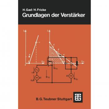 Grundlagen der Verstärker (Leitfaden der Elektrotechnik) (German Edition)