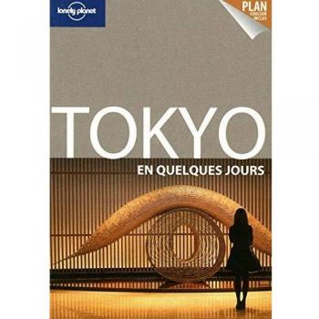 TOKYO EN QUELQUES JOURS 3ED - BRANDON PRESSER et WENDY YANAGIHARA