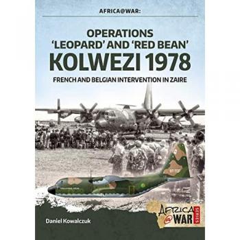 eOperations eLeoparde and eRed Beane - Kolwezi 1978e: French and Belgian intervention in Zaire (Africa@War) - [Version Originale]
