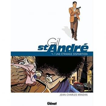 Gil Saint-André - Tome 01 - Nouvelle édition