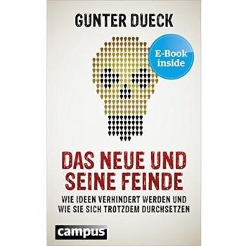 Das Neue und seine Feinde