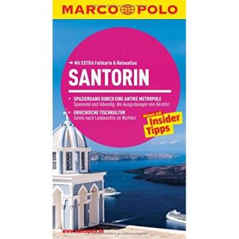 MARCO POLO Reiseführer Santorin: Reisen mit Insider-Tipps. Mit EXTRA Faltkarte & Reiseatlas - Klaus Bötig