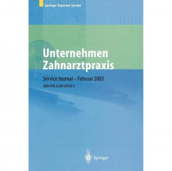 Unternehmen Zahnarztpraxis: Springers großer Wirtschafts- und Rechtsratgeber für Zahnärzte