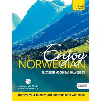 Enjoy Norwegian Intermediate to Upper Intermediate Course: Improve your language
