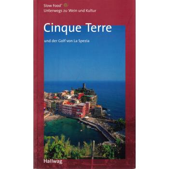 Cinque Terre und der Golf von La Spezia