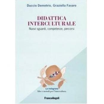 Didattica interculturale. Nuovi sguardi, competenze, percorsi