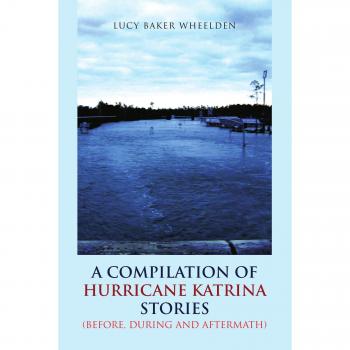 A compilation of hurricane katrina stories paperback
