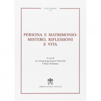 Persona e matrimonio: mistero, riflessioni e vita