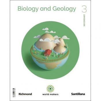 BIOLOGY & GEOLOGY 3 ESO WORLD MAKERS
