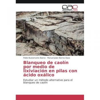 Bustamante Baena, Pablo: Blanqueo de caolín por medio de lixiviación