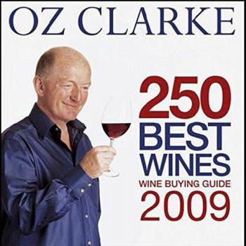 Oz Clarke 250 Best Wines