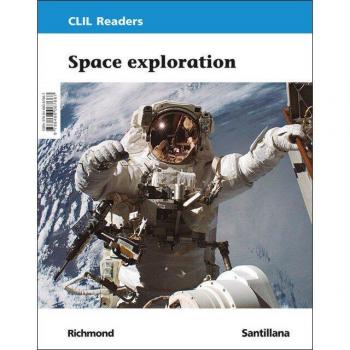 CLIL READERS LEVEL III SPACE EXPLORATION