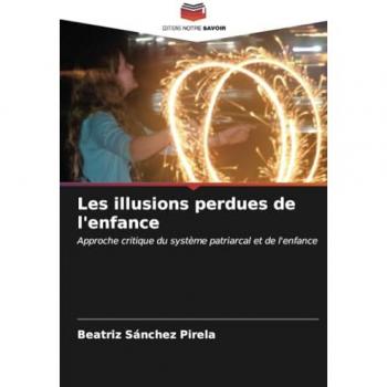 Sánchez Pirela, Beatriz: Les illusions perdues de l'enfance