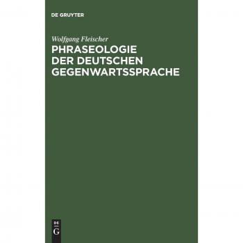 Phraseologie der deutschen Gegenwartssprache