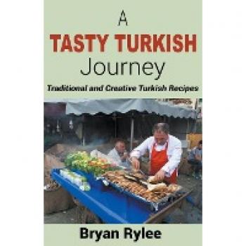 A Tasty Turkish Journey (Good Food Cookbook)