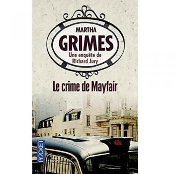 Martha Grimes Le Crime De Mayfair