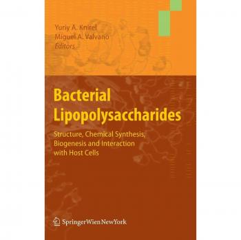 Bacterial Lipopolysaccharides: Structure, Chemical Synthesis, Biogenesis and Interaction with Host Cells