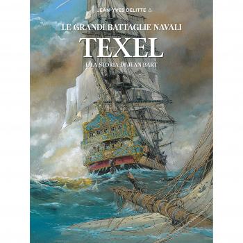 Texel e la storia di Jean Bart. Le grandi battaglie navali