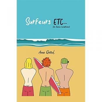 Surfeurs, etc