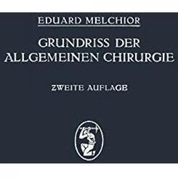 Grundriss der Allgemeinen Chirurgie