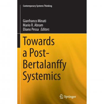 Towards a Post-Bertalanffy Systemics (Contemporary Systems Thinking)