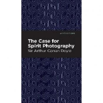 The Case for Spirit Photography