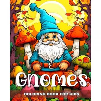 Gnomes Coloring Book for Kids